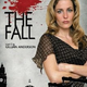 Illustration for article titled Has anyone watched The Fall (tv series)?